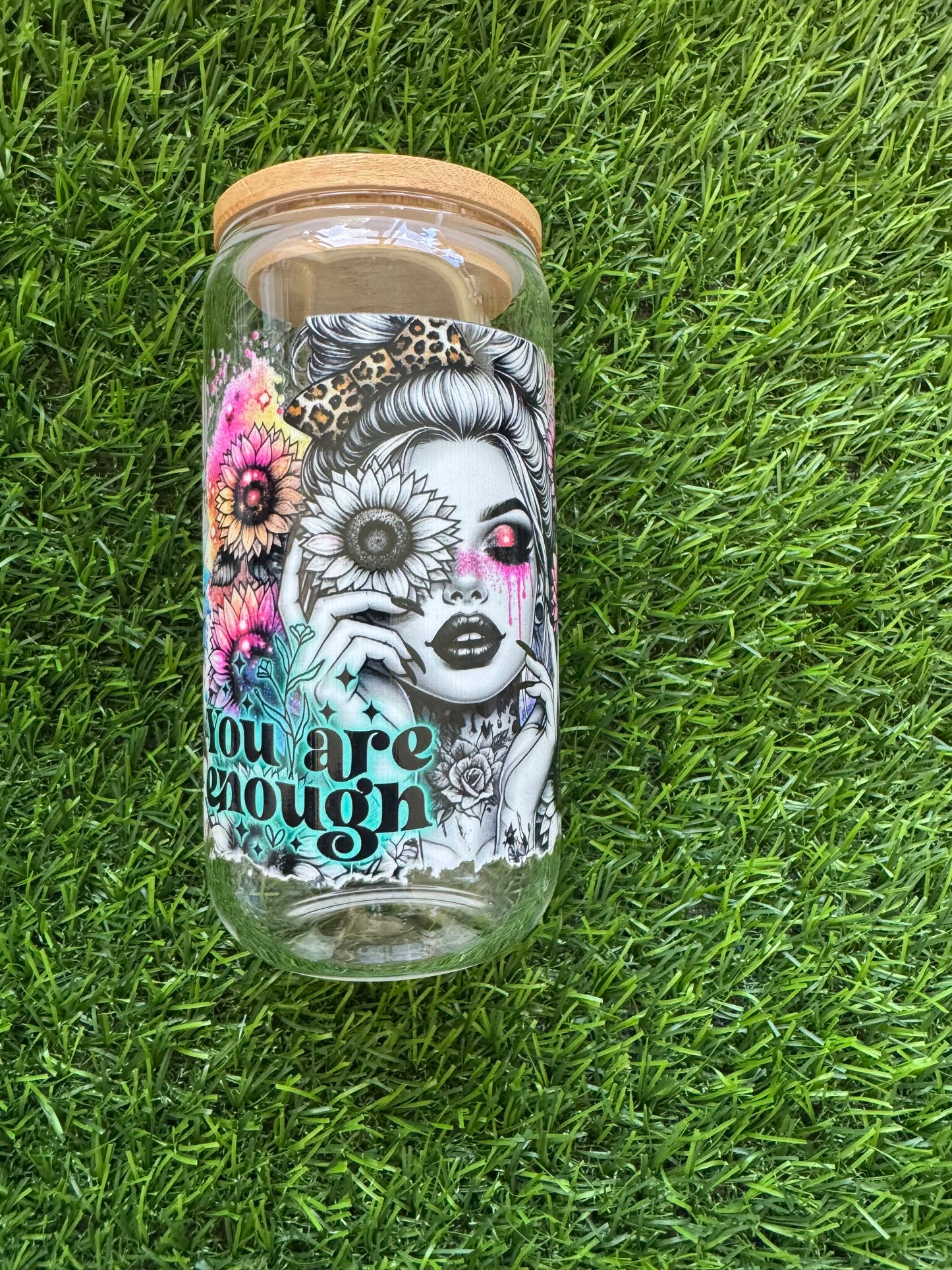 You Are Enough- Glass